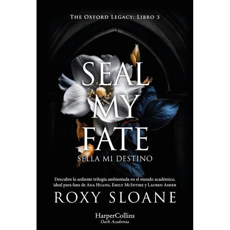 SEAL MY FATE - SELLA MI DESTINO - THE OXFORD LEGACY 3 (ESPAÑOL) (Nuevo)