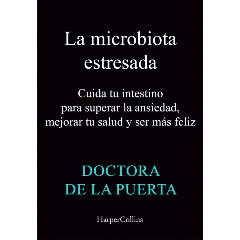 MICROBIOTA ESTRESADA, LA (Nuevo)