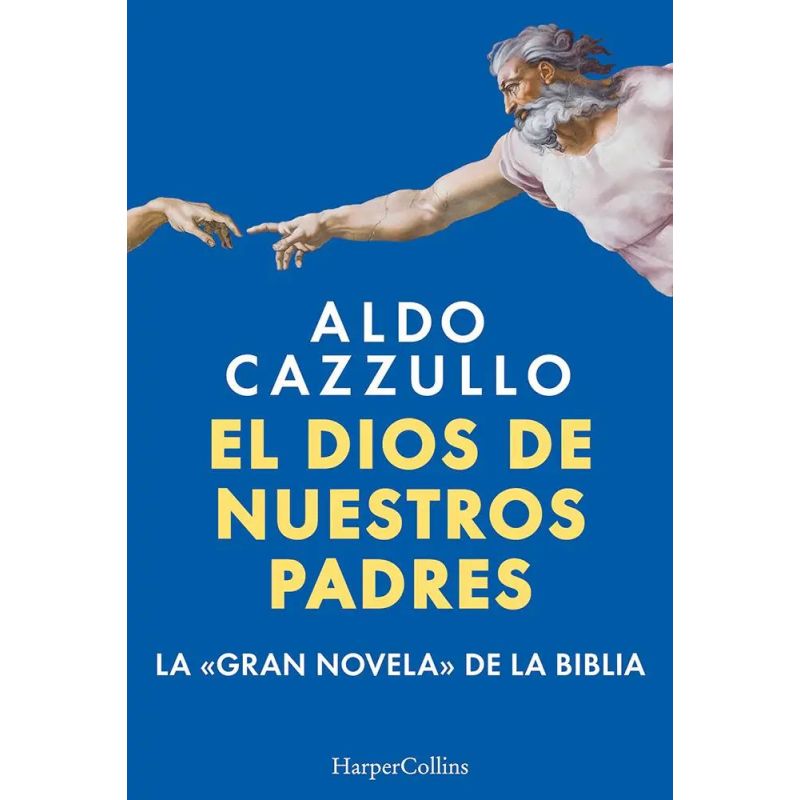 DIOS DE NUESTROS PADRES, EL - LA GRAN NOVELA DE LA BIBLIA (Nuevo)