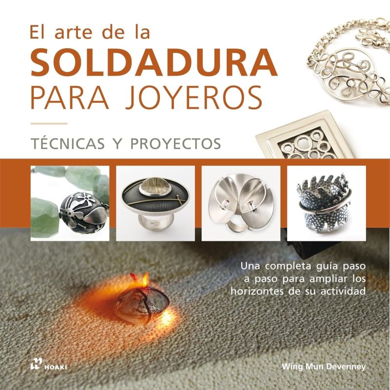 ARTE DE LA SOLDADURA PARA JOYEROS, EL - TD (Nuevo)