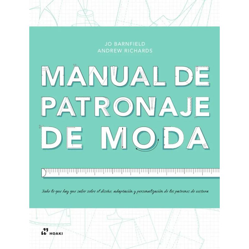 MANUAL DE PATRONAJE DE MODA (Nuevo)