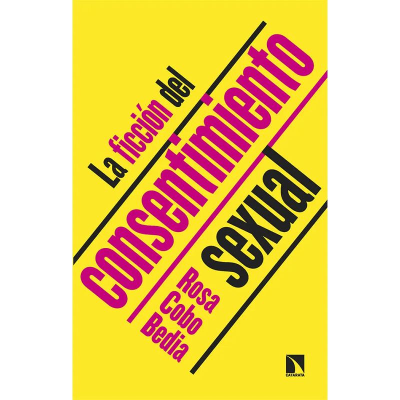 FICCION DEL CONSENTIMIENTO SEXUAL, LA (Nuevo)