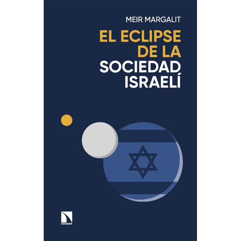 ECLIPSE DE LA SOCIEDAD ISRAELI, EL (Nuevo)