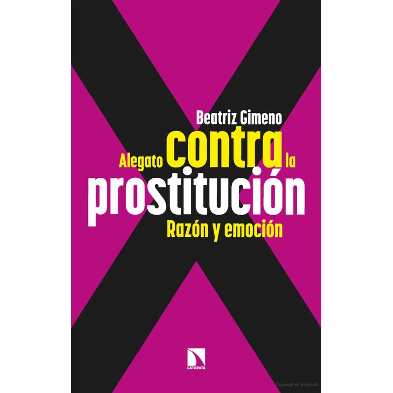 ALEGATO CONTRA LA PROSTITUCION - RAZON Y EMOCION (Nuevo)