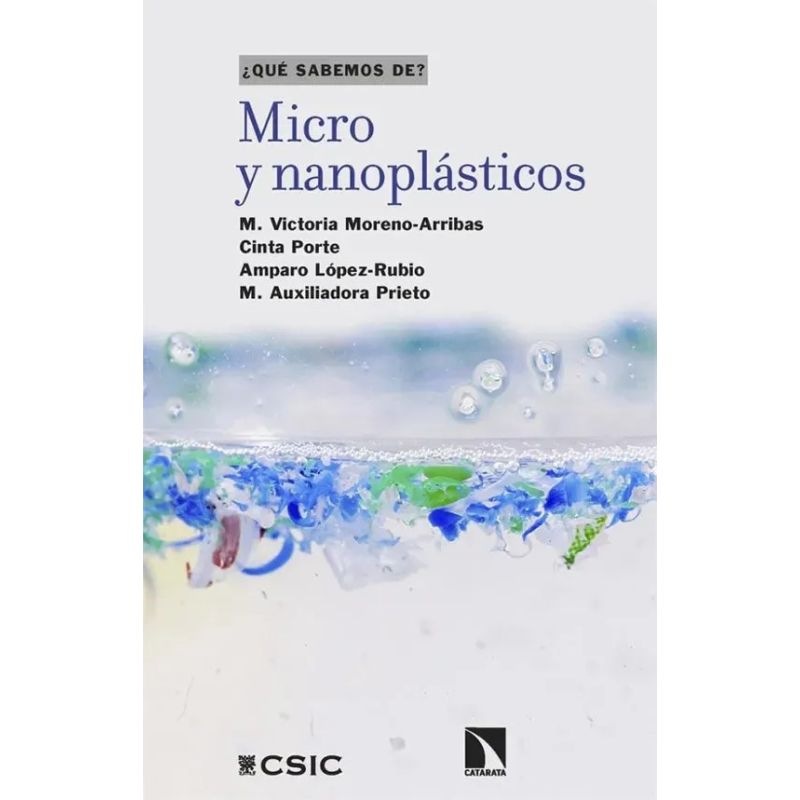 MICRO Y NANOPLASTICOS - QUE SABEMOS DE? (Nuevo)