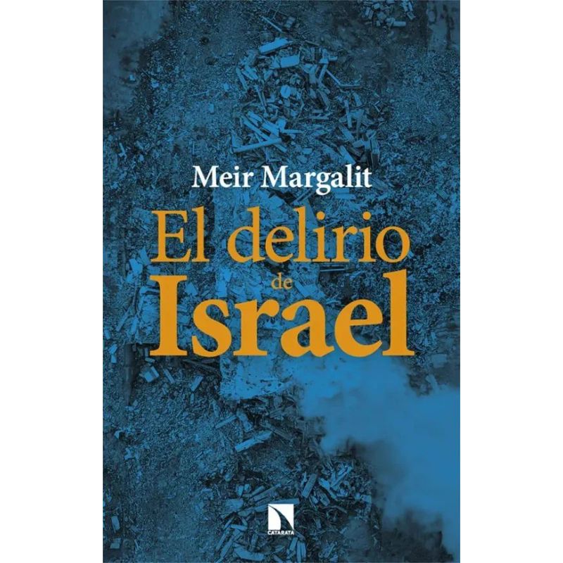 DELIRIO DE ISRAEL, EL (Nuevo)
