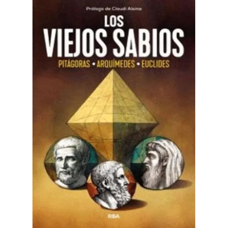 VIEJOS SABIOS, LOS - PITAGORAS - ARQUIMEDES - EUCLIDES (Nuevo)