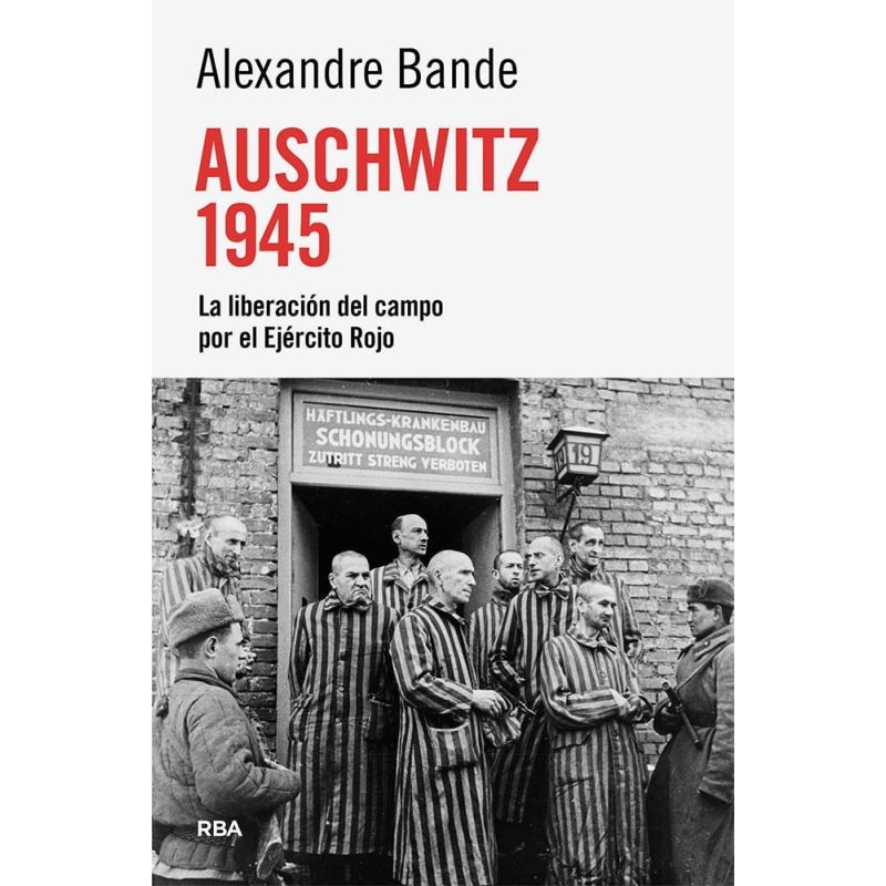 AUSCHWITZ 1945 (Nuevo)