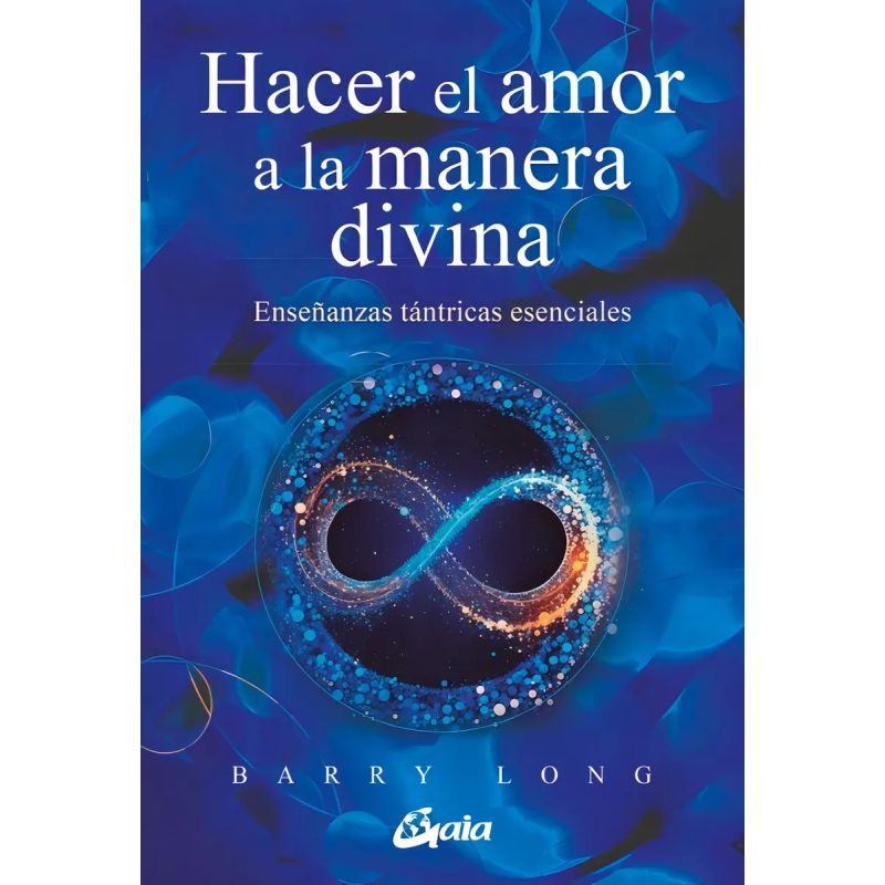 HACER EL AMOR A LA MANERA DIVINA (Nuevo)