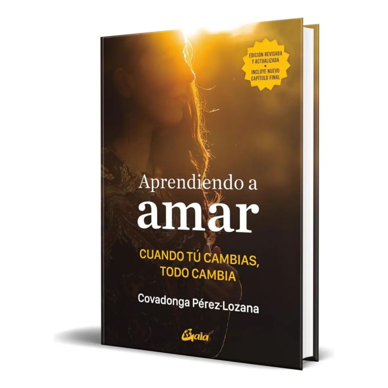 APRENDIENDO A AMAR - CUANDO TU CAMBIAS, TODO CAMBIA (Nuevo)