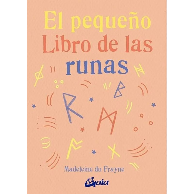 PEQUEÑO LIBRO DE LAS RUNAS, EL (Nuevo)