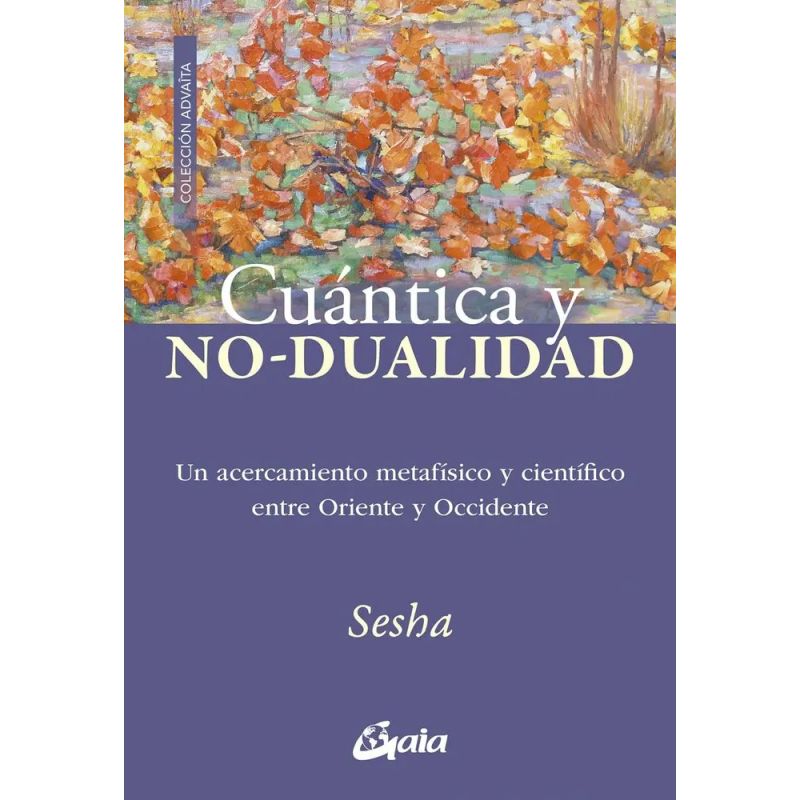 CUANTICA Y NO DUALIDAD (Nuevo)