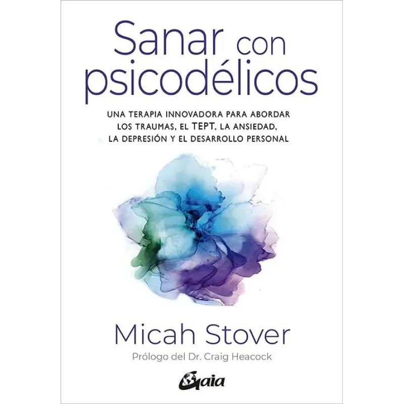 SANAR CON PSICODELICOS (Nuevo)