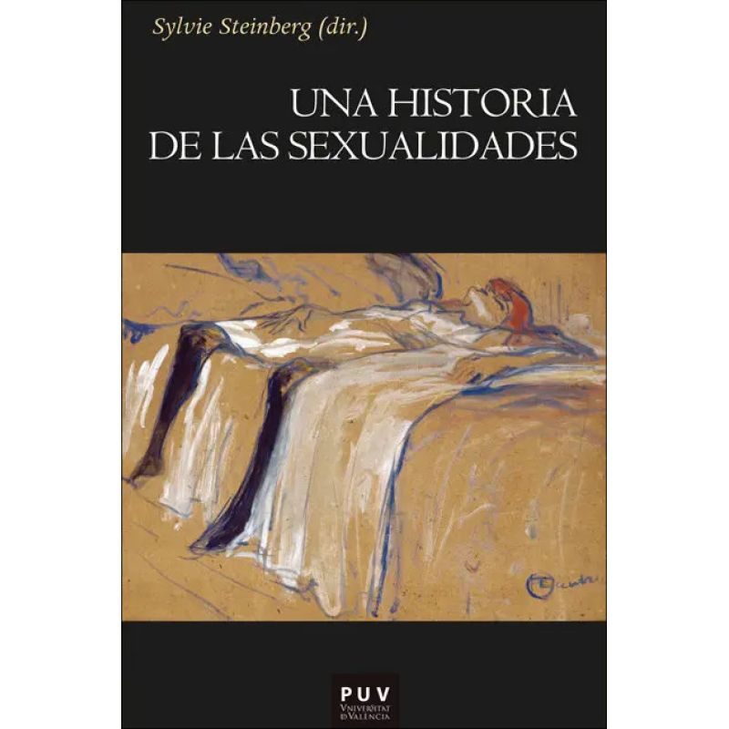 UNA HISTORIA DE LAS SEXUALIDADES (Nuevo)