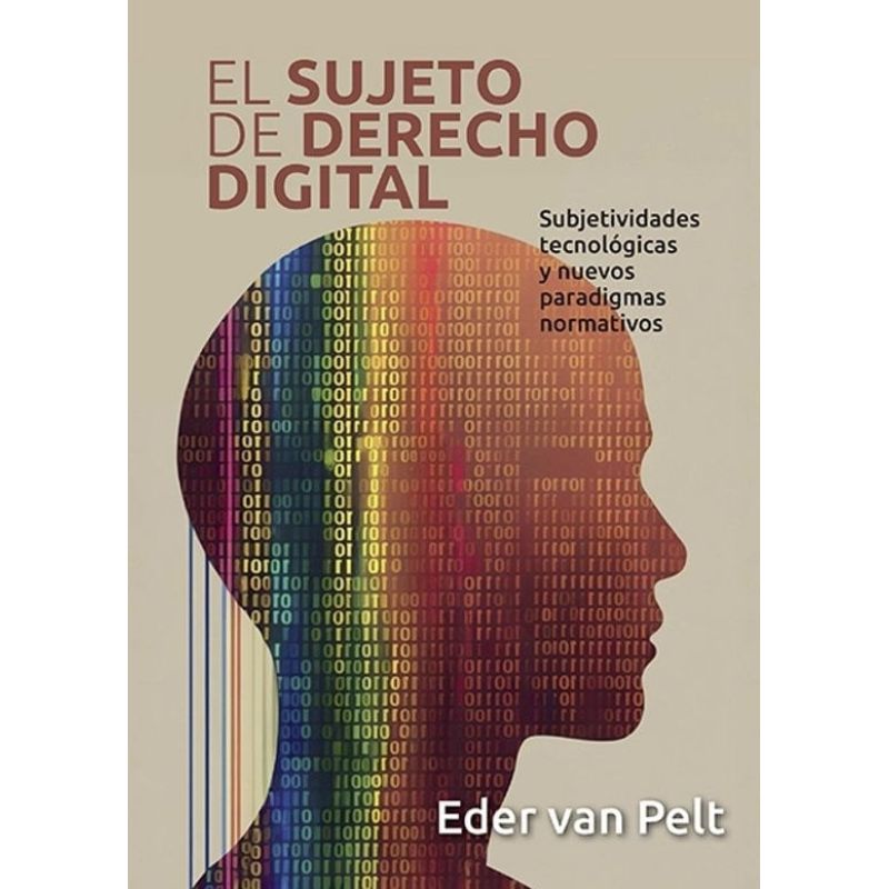 SUJETO DE DERECHO DIGITAL, EL (Nuevo)
