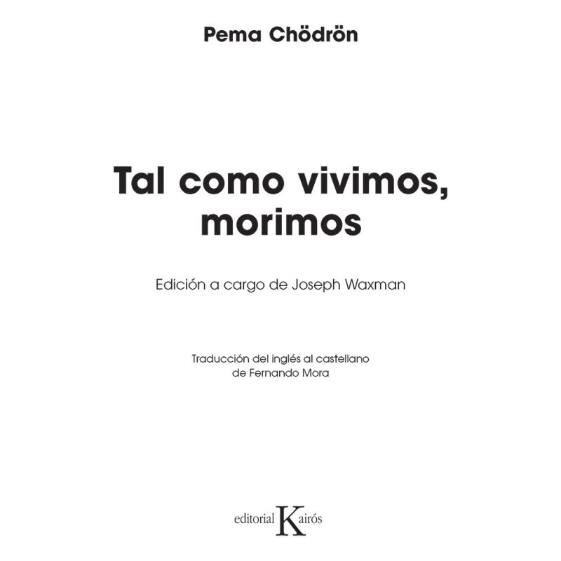 TAL COMO VIVIMOS, MORIMOS (Nuevo) - Miniatura 2