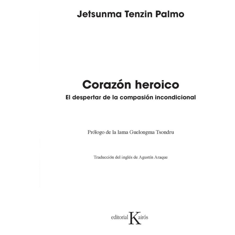 CORAZON HEROICO - EL DESPERTAR DE LA COMPASION INCONDICIONAL (Nuevo) - Miniatura 2