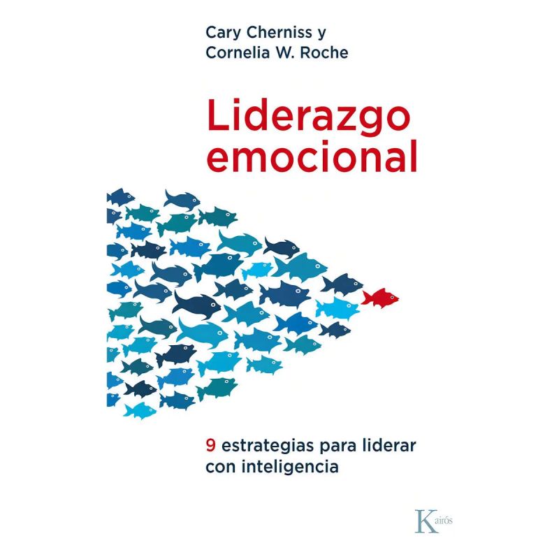 LIDERAZGO EMOCIONAL - NUEVE ESTRATEGIAS PARA LIDERAR CON INTELIGENCIA (Nuevo)