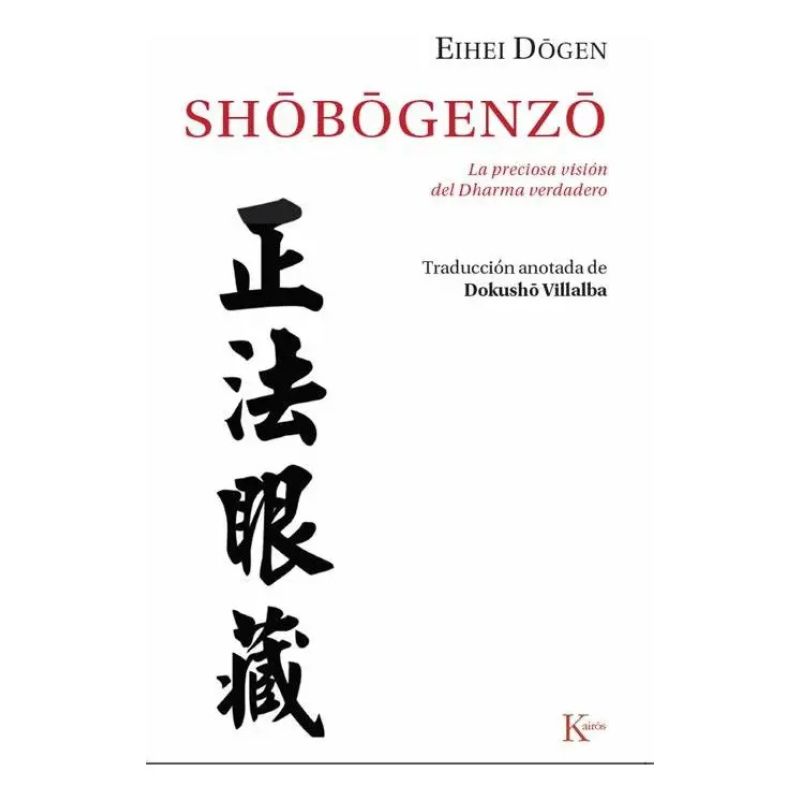 SHOBOGENZO VOL.II - LA PRECIOSA VISION DEL DHARMA VERDADERO (Nuevo)