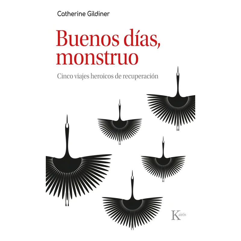 BUENOS DIAS MONSTRUO - CINCO VIAJES HEROICOS DE RECUPERACION (Nuevo)