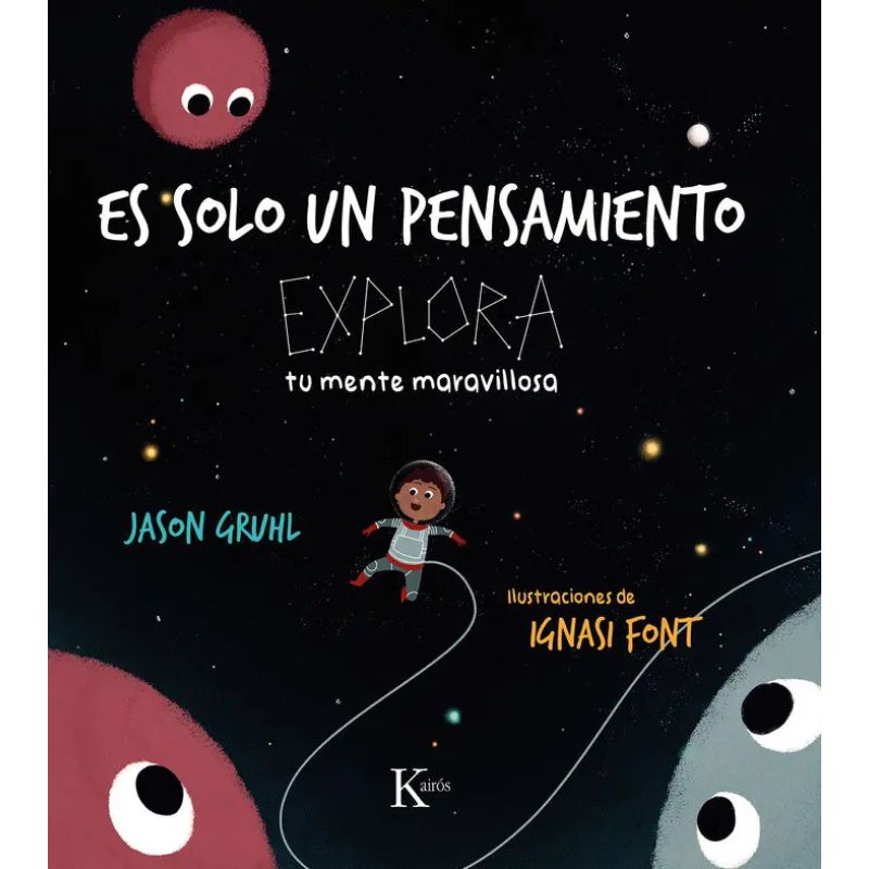 ES SOLO UN PENSAMIENTO - EXPLORA TU MENTE MARAVILLOSA - TD (Nuevo)