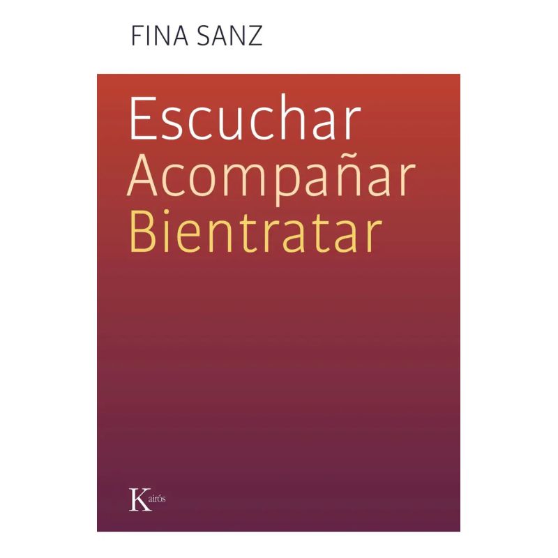 ESCUCHAR, ACOMPAÑAR, BIENTRATAR (Nuevo)