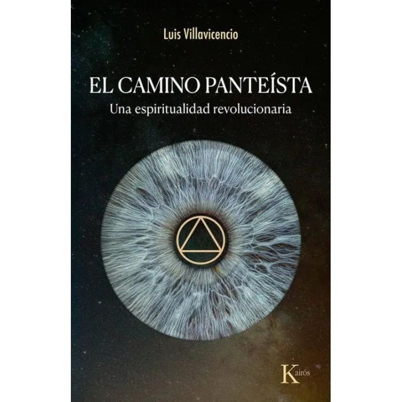 CAMINO PANTEISTA, EL - UNA ESPIRITUALIDAD REVOLUCIONARIA (Nuevo)