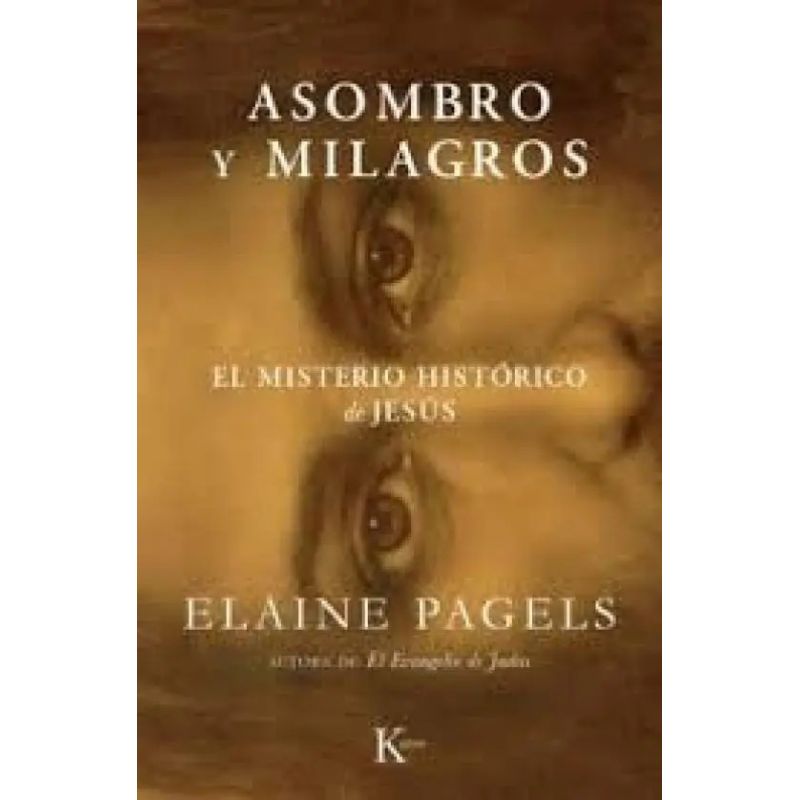 ASOMBRO Y MILAGROS - EL MISTERIO HISTORICO DE JESUS (Nuevo)