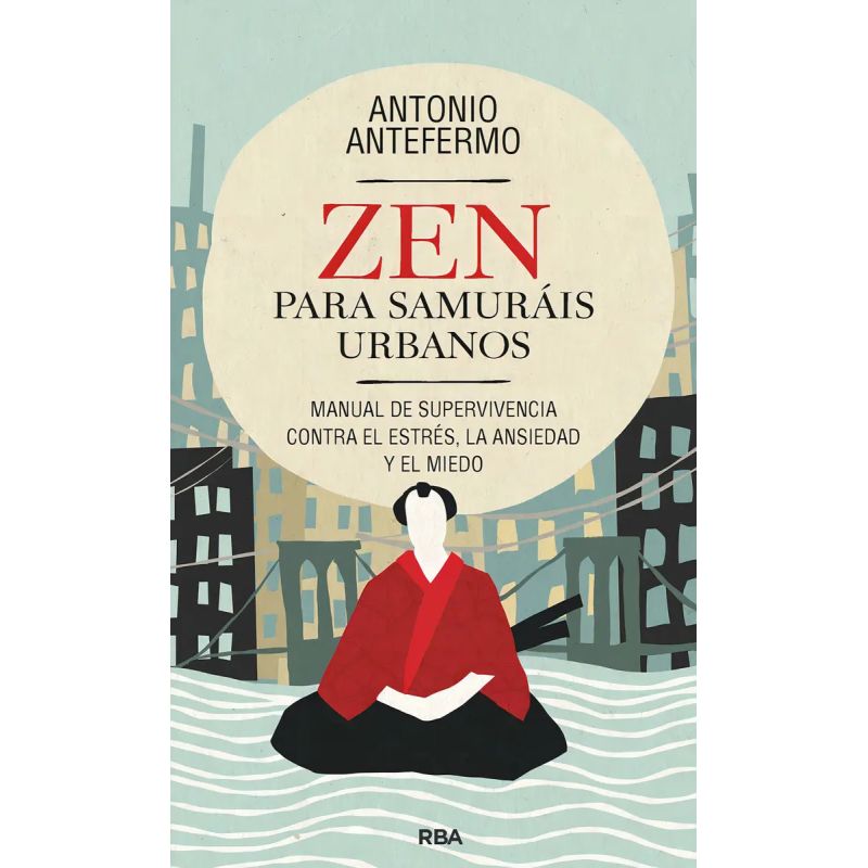 ZEN PARA SAMURAIS URBANOS (Nuevo)