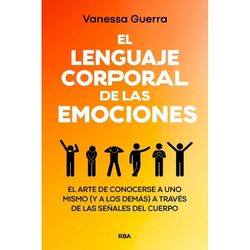 LENGUAJE CORPORAL DE LAS EMOCIONES, EL (Nuevo)