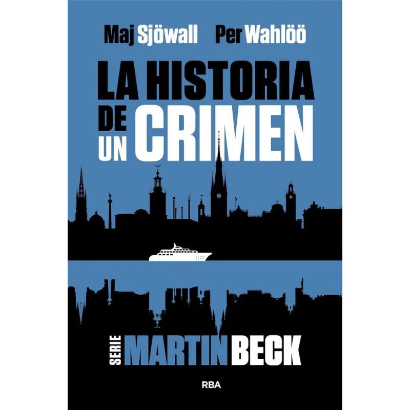 HISTORIA DE UN CRIMEN 1, LA - SERIE MARTIN BECK (Nuevo)