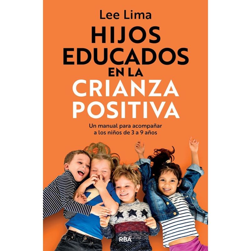 HIJOS EDUCADOS EN LA CRIANZA POSITIVA (Nuevo)