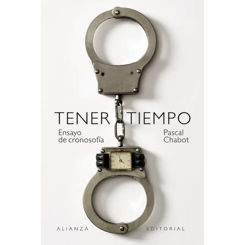 TENER TIEMPO - ENSAYO DE CRONOSOFIA (Nuevo)