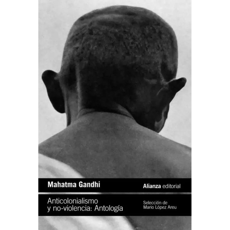 ANTICOLONIALISMO Y NO-VIOLENCIA - ANTOLOGIA (Nuevo)