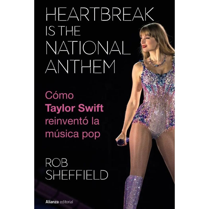 HEARTBREAK IS THE NATIONAL ANTHEM - COMO TAYLOR SWIFT REINVENTO LA MUSICA POP (Nuevo)