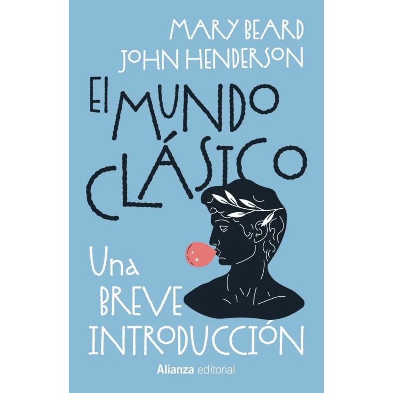 MUNDO CLASICO, EL - UNA BREVE INTRODUCCION (Nuevo)
