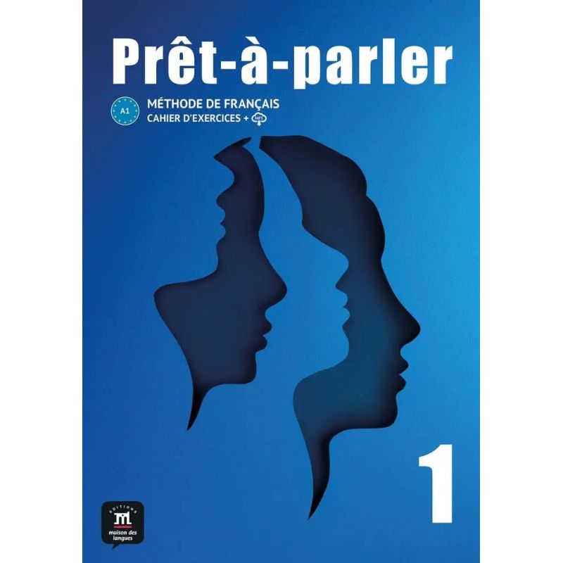 PRET-A-PARLER 1 - CAHIER D'EXERCICES (Nuevo)