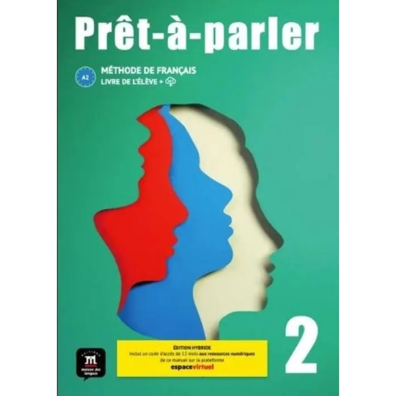PRET-A-PARLER 2 - LIVRE DE L'ELEVE ED. HYBRIDE* (Nuevo)