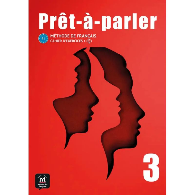 PRET-A-PARLER 3 - CAHIER D'EXERCICES (Nuevo)
