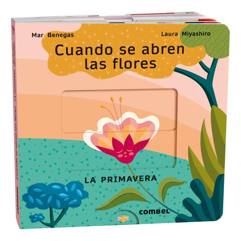 CUANDO SE ABREN LAS FLORES - LA PRIMAVERA - CARTONE (Nuevo)