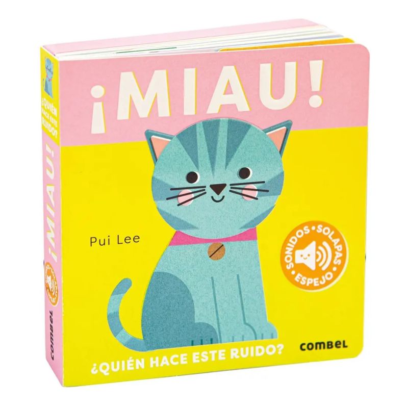 MIAU ! QUIEN HACE ESTE RUIDO ? SONIDOS - SOLAPAS - ESPEJO - TD (Nuevo)