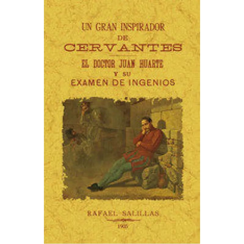 UN GRAN INSPIRADOR DE CERVANTES (Nuevo)