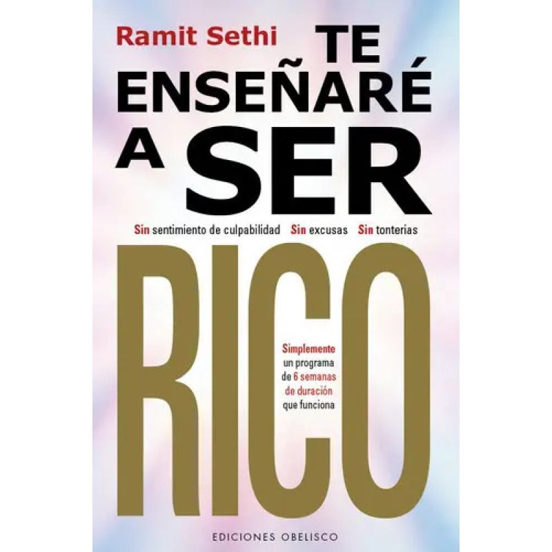 TE ENSEÑARE A SER RICO (Nuevo)