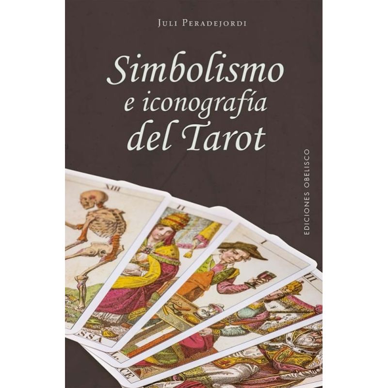 SIMBOLISMO E ICONOGRAFIA DEL TAROT (Nuevo)