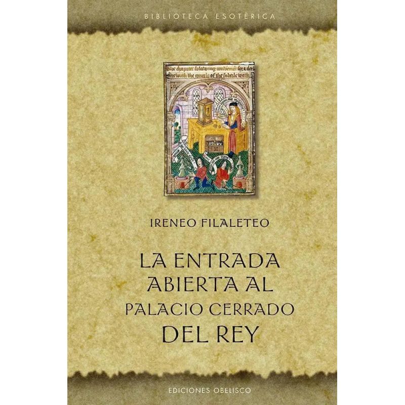ENTRADA ABIERTA AL PALACIO CERRADO DEL REY, LA - N/ED. (Nuevo)