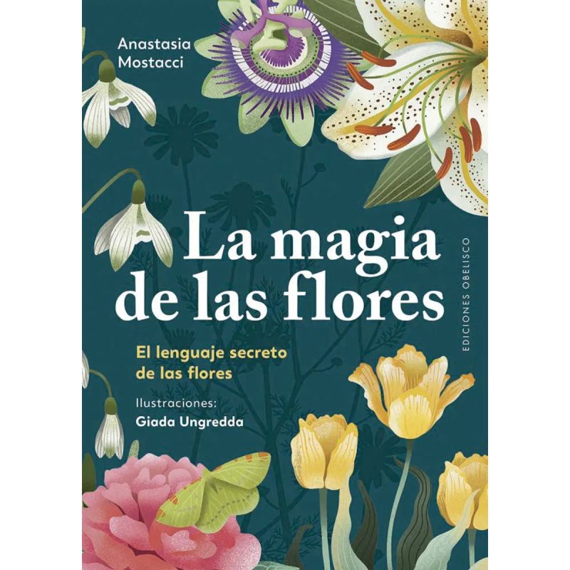 MAGIA DE LAS FLORES, LA - EL LENGUAJE SECRETO DE LAS FLORES - TD (Nuevo)