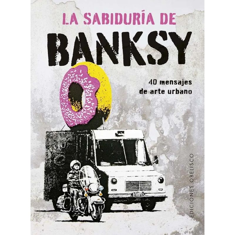 SABIDURIA DE BANKSY, LA - 40 MENSAJES DE ARTE URBANO - LIBRO + CARTAS (Nuevo)