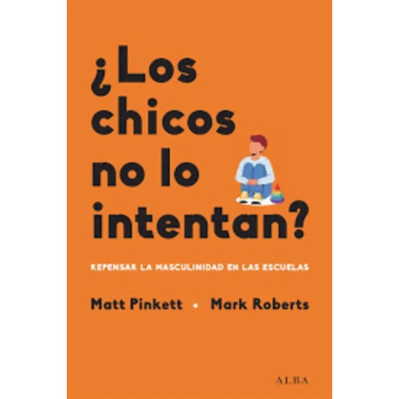 LOS CHICOS NO LO INTENTAN ? (Nuevo)