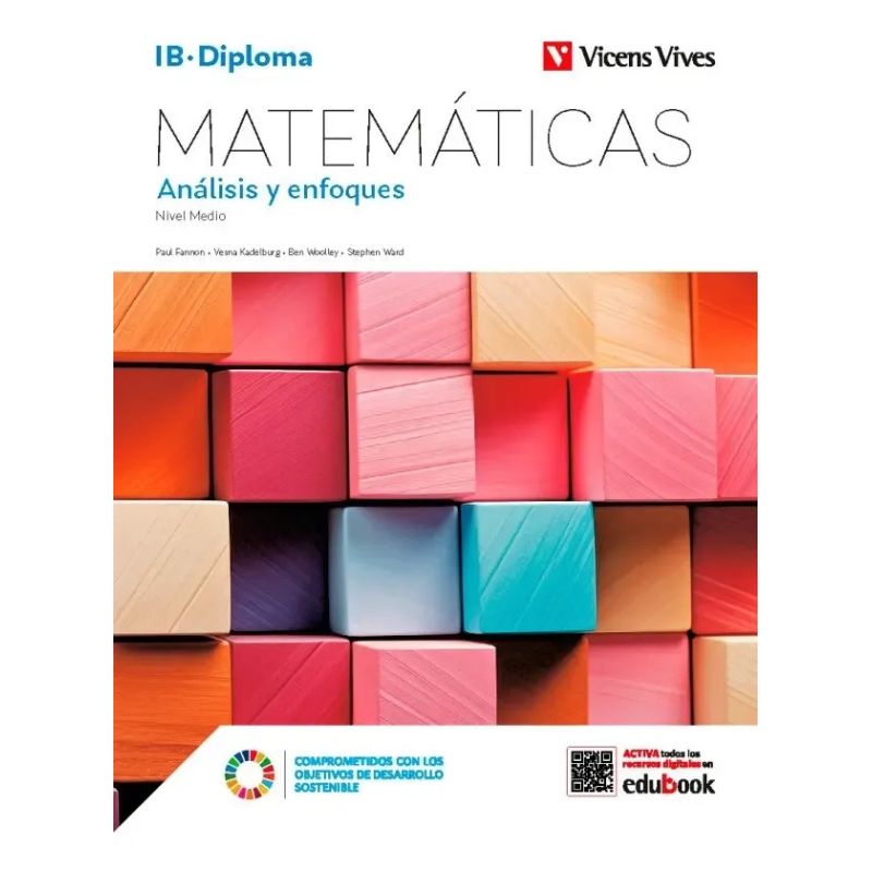 MATEMATICAS - ANALISIS Y ENFOQUES - IB DIPLOMA (Nuevo)