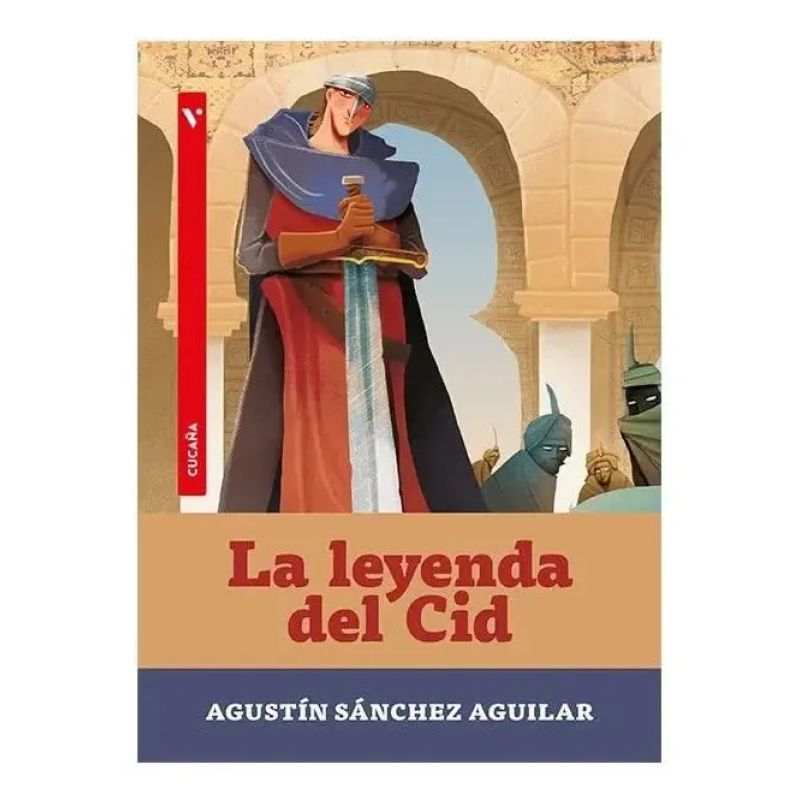 LEYENDA DEL CID,LA - CUCAÑA (Nuevo)